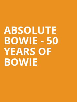 Absolute Bowie - 50 Years of Bowie at O2 Academy Islington